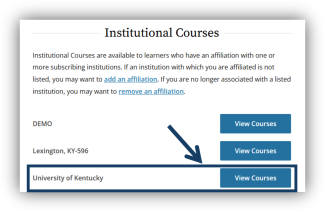 Under “Institutional Courses,” click the "View Courses" button to the right of the words University of Kentucky.