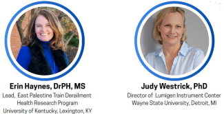 PRESENTERS Erin Haynes, DrPH, University of Kentucky and Judy Westrick, PhD, Wayne State University