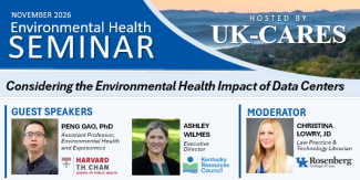 UK-CARES November EHS Seminar with Peng Gao, Ashley Wilmes, Christina Lowry