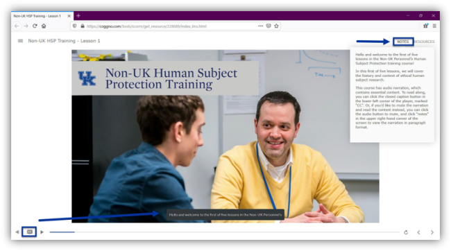 Click the CC icon in the controls at the bottom of the lesson, or click Notes in the upper right of the lesson screen.