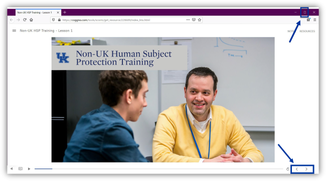 Click your browser’s&nbsp;“maximize”&nbsp;or&nbsp;“minimize”&nbsp;button until the Next/Previous arrows&nbsp;and timeline appear at the bottom of the screen.