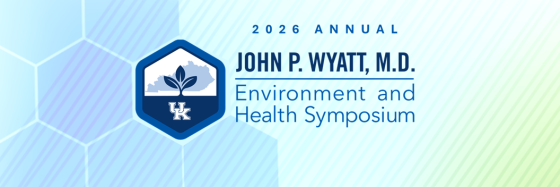 2026 John P. Wyatt, MD Environment and Health Symposium 